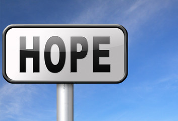 Obraz premium hope and hopeful