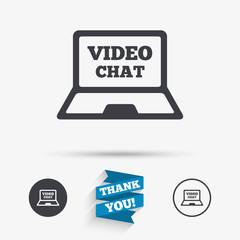 Video chat laptop sign icon. Web communication.