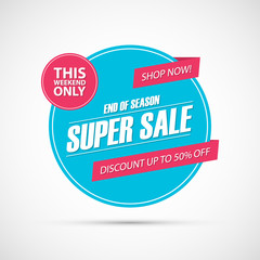 Super Sale. Only this weekend special offer banner, discount 50% off. End of season. Shop now! Vector illustration.