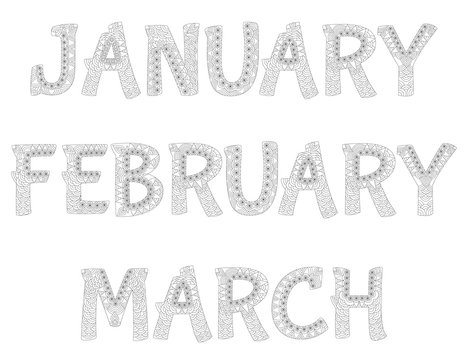 Names of months in the year. January,february,march. Collection 1/4 .Zentangle style. Antistress coloring book. Vector illustration.