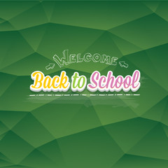 welcome Back to school text on green chalkboard