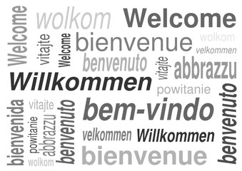 Willkommen - welcome - bienvenue - benvento - bienvenida - bem-vindo - velkommen - wolkom - powitanie - abbrazzu