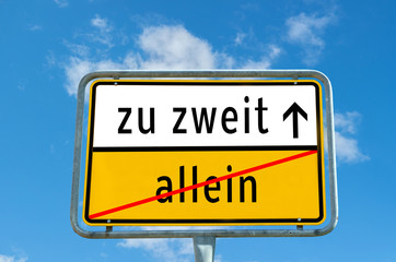 Ortstafel zu zweit/allein