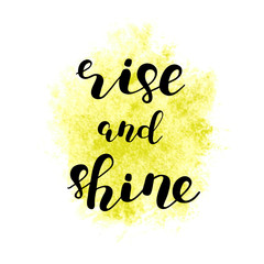 Rise and shine. Brush lettering.