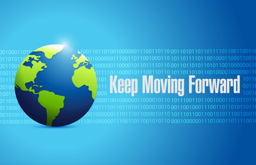 keep moving forward binary background sign concept