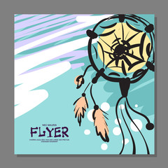 Unique flyer with Dreamcatcher on the background. For guard. It can be used as a postcard. Vector