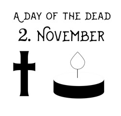 Illustration with an inscription day of the dead, cross and candle