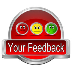 Your Feedback Button - 3D illustration