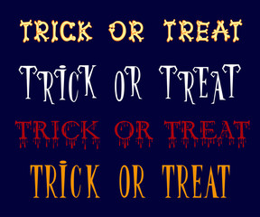 Set of Trick or treat title in different cartoon style font isolated on dark blue background. Vector illustration