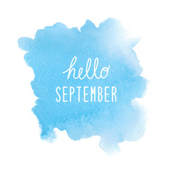 Naklejka na ściany i meble Hello September greeting with blue watercolor background