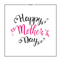 Mothers Day lettering, Happy Mothers day card with handwritten lettering