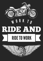 Work to ride Bkers quote about motorcycles