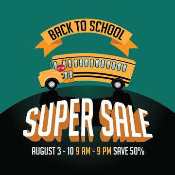 
Back to school super sale advertising template with cartoon school bus.. EPS 10 vector.