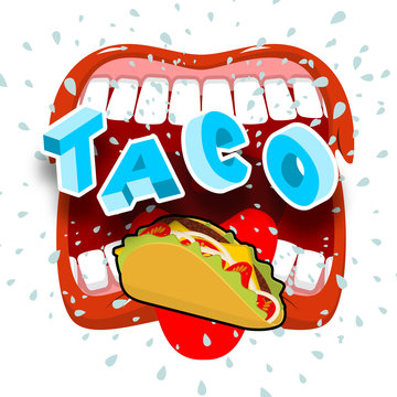 Taco acute Mexican food. Open your mouth and protruding tongue.