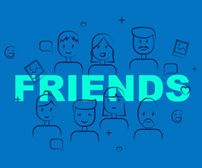 Fototapeta na wymiar Friends Together Means Group Buddies And Friendship
