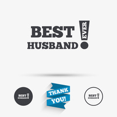 Best husband ever sign icon. Award symbol.