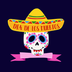 Dia de Los Muertos greeting card, invitation. Mexican Day of the Dead. Ornamental sugar skull, sombrero hat. Hand drawn vector