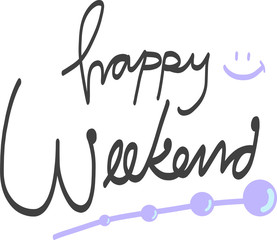 Happy weekend lettering and smile face illustration