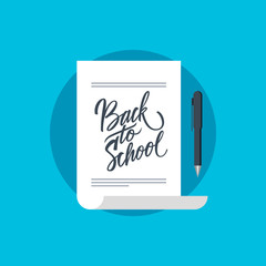 Pen and paper with handwritten phrase Back to school. Vector illustration.