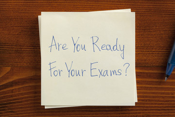  Are You Ready For Exams written on a note.
