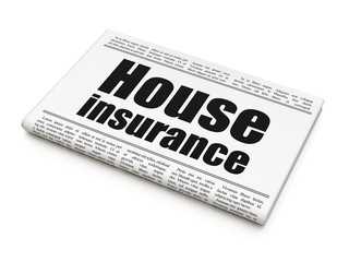 Insurance concept: newspaper headline House Insurance