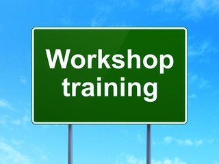 Studying concept: Workshop Training on road sign background