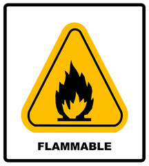 Fire warning sign in yellow triangle. High Flammable Materials