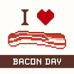 Bacon Day, I Love Bacon! Popular tasty holiday celebrated in the United States and around the world. Everything tastes better with bacon!  