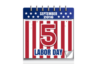 Labor Day 2016. Calendar with date 5 September. Vector illustration isolated on white background
