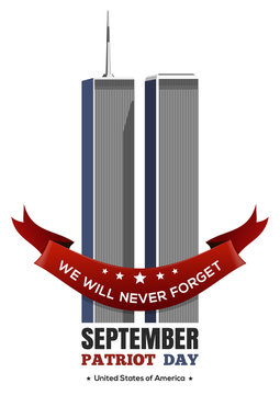 Patriot Day Design. September 11 Attacks, 911. Twin Towers Of The World Trade Center. Vector Illustration