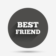 Best friend sign icon. Award symbol.