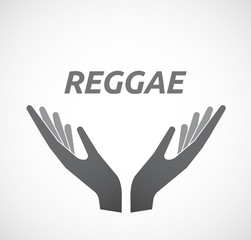 Isolated hands offering icon with    the text REGGAE
