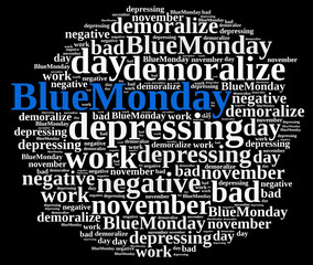 Obraz premium Illustration with word cloud on Blue Monday.