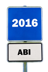 Schild Abi 2016