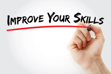 Fototapeta premium Hand writing Improve Your Skills with marker, concept background