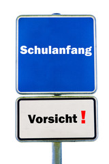 Schild Vorsicht Schulanfang freigestellt, freisteller