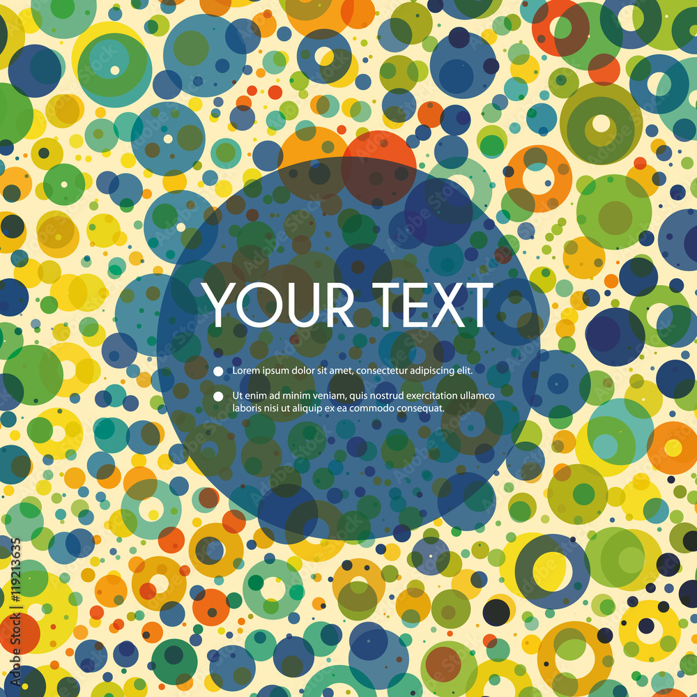 Poster colorful abstract spotted rings pattern background with transparent label for your text