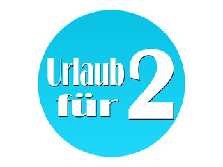 Urlaub für 2
