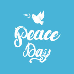 Fototapeta premium Peace Day hand written calligraphy lettering poster.