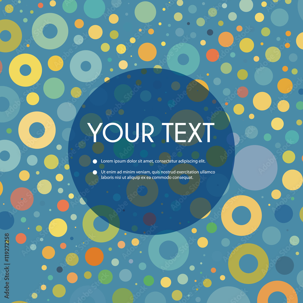 Poster colorful abstract spotted rings pattern background with transparent label for your text