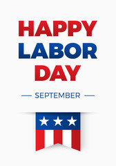 Happy Labor day, Holiday in United States of America celebrated on first monday in September, vector illustration, vertical banner