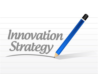 Innovation Strategy message sign concept