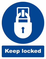 Keep locked sign