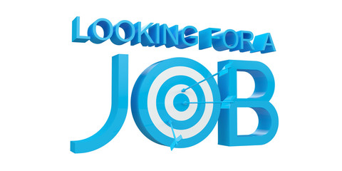 Looking For Job, 3D Illustration, Blue Version, 3D Letters, Target And Arrows