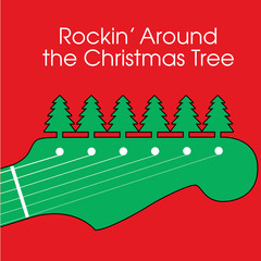 Rockin&rsquo; Around the Christmas Tree
