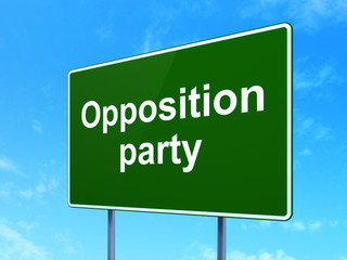 Politics concept: Opposition Party on road sign background