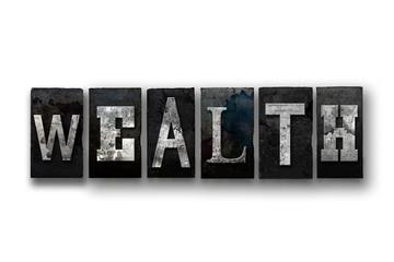 Wealth Concept Isolated Letterpress Type