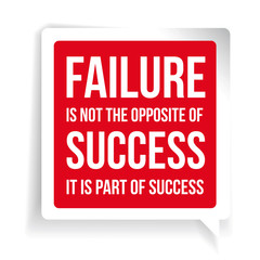 Failure is not opposite of success - Inspirational motivating qu
