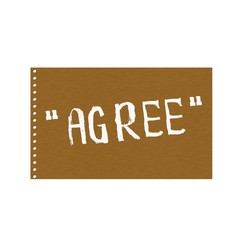 Agree white wording on Background  Brown wood Board