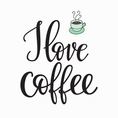 Quote I love coffee typography